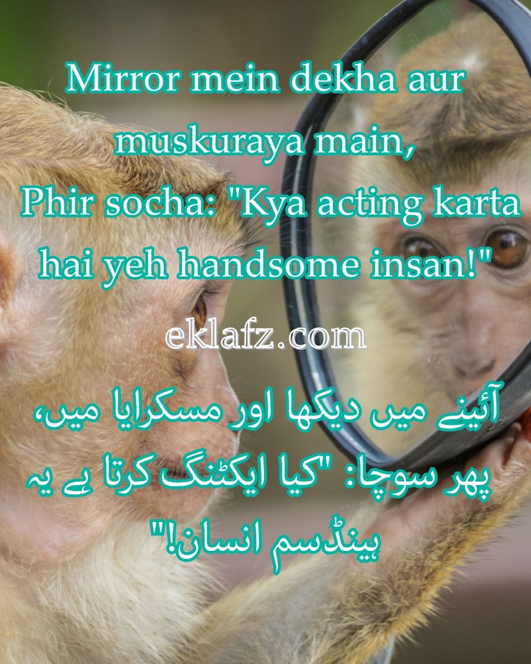 Mirror mein dekha aur muskuraya main,