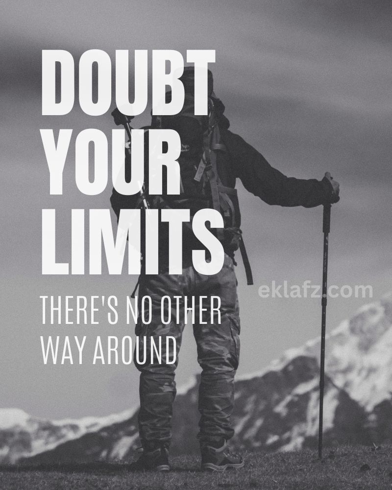 Doubt your limits!