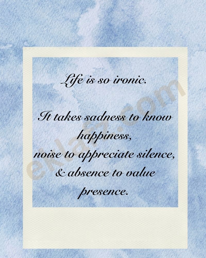 Life is so ironic