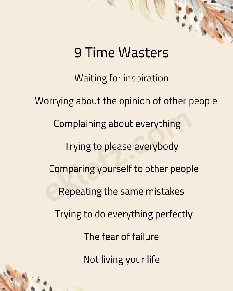 9 Time Wasters