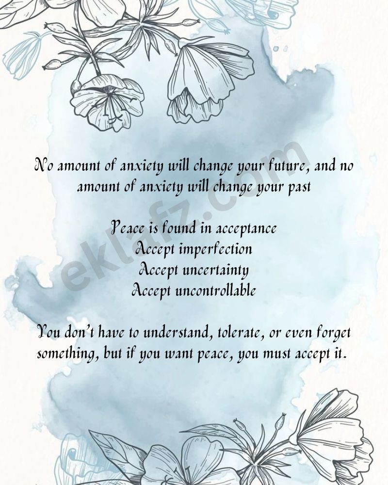 No amount of anxiety will change your future