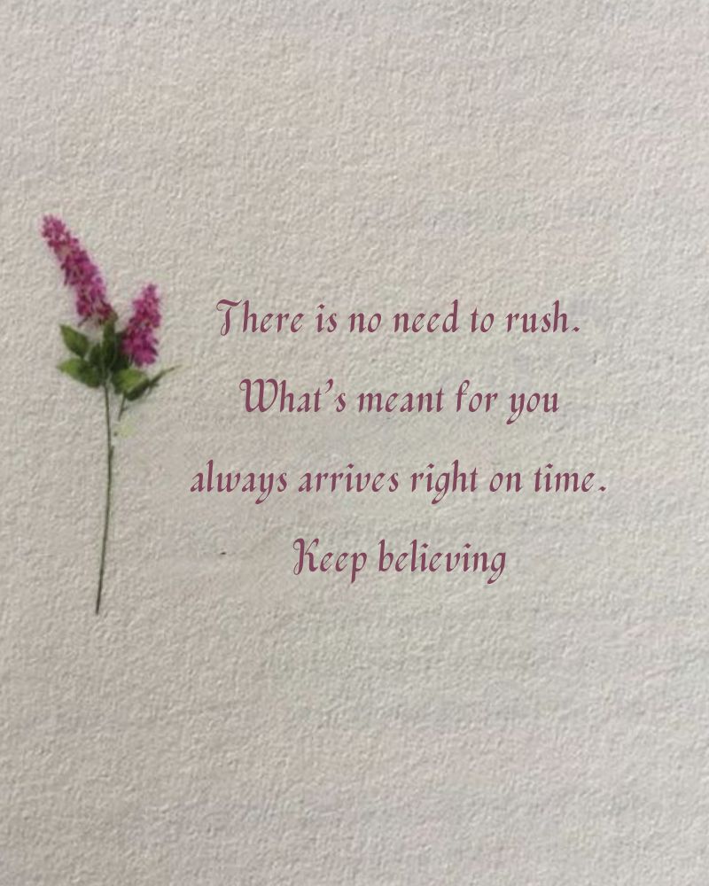 There is no need to rush