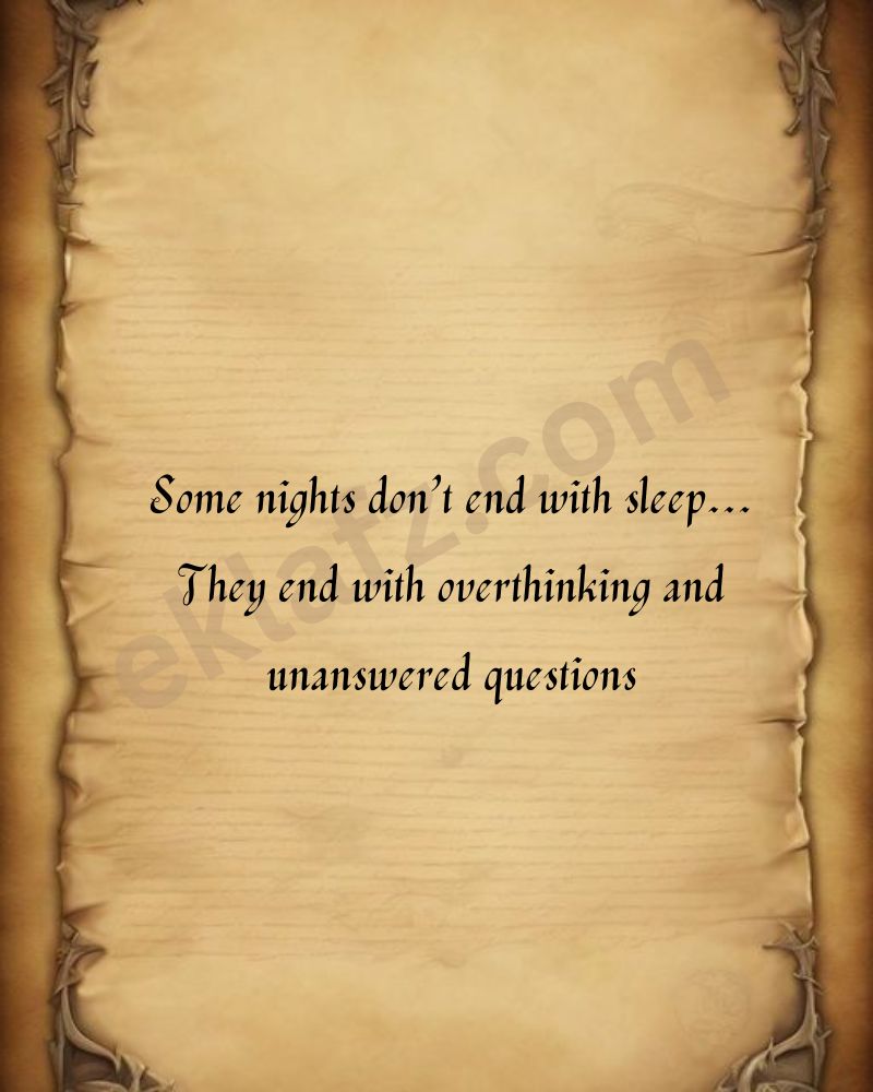 Some nights don’t end with sleep.