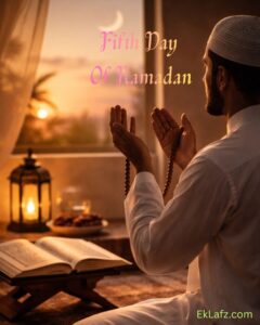 Fifth day of ramadan
